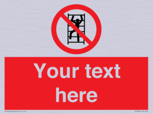 Custom prohibition No climbing